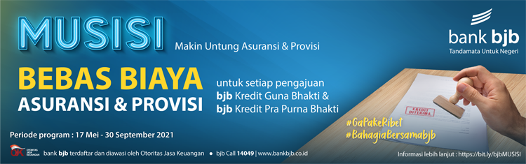 Eljabar.com | Portal Berita Terupdate & Terpercaya 44 MUSISI Bebas Biaya Asuransi Provisi dari BANK BJB 3