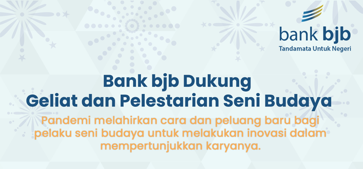 bank bjb Dukung Geliat dan Pelestarian Seni Budaya